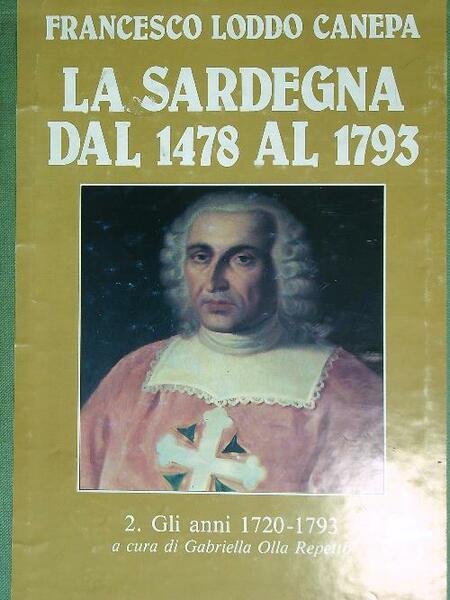 La Sardegna dal 1478 al 1793. 2vv