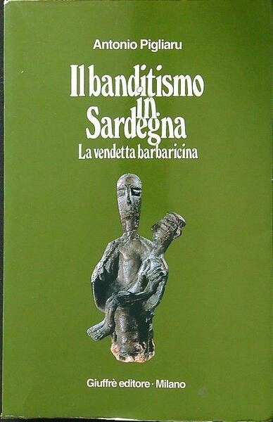 Il banditismo in Sardegna