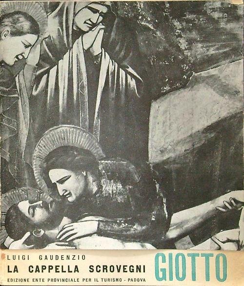 Giotto la cappella degli Scrovegni