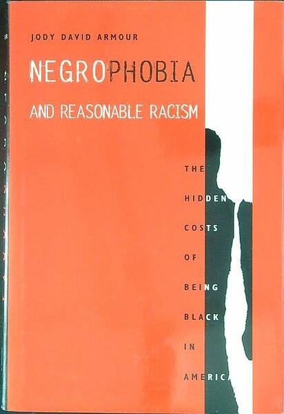 Negrophobia and Reasonable Racism