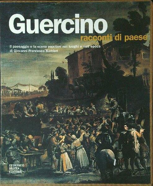 Guercino. Racconti di paese