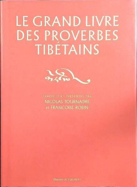 Le grand livre des proverbes tibetains