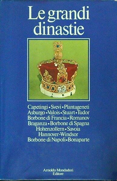 Le grandi dinastie