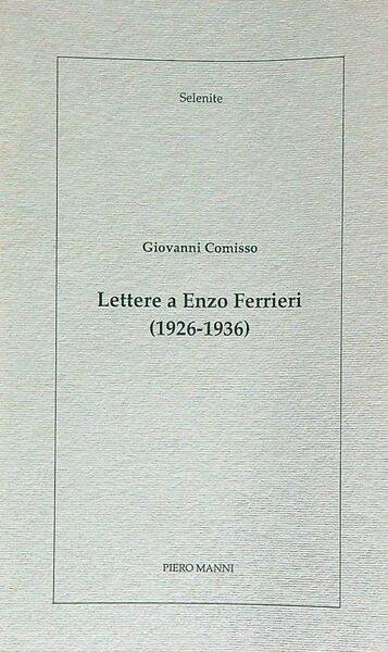 Lettere a Enzo Ferrieri (1926-1936)