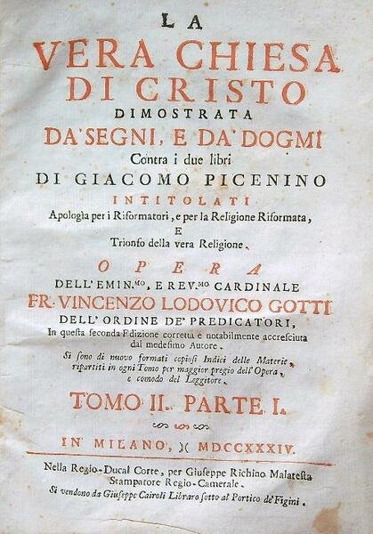 La vera Chiesa di Cristo dimostrata da' Segni e da …