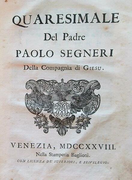 Quaresimale del padre Paolo Segneri