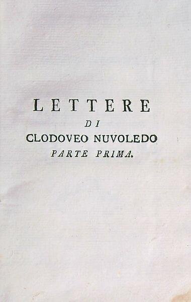 Lettere di Clodoveo Nuvoledo sopra la fornicazione. Parte prima