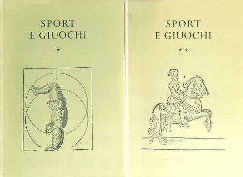 Sport e Giuochi. Trattati e scritti dal XV al XVIII …