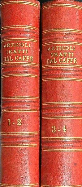 Articoli tratti da Caffe'. 4 volumi in due legature