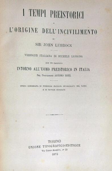 I tempi preistorici e l'origine dell'incivilimento