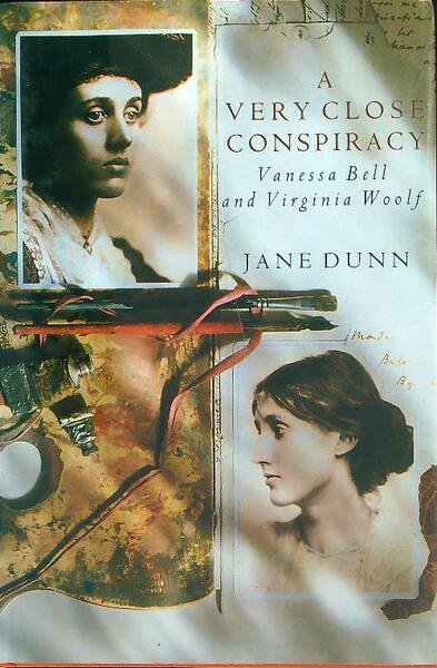 A Very Close Conspiracy. Vanessa Bell and Virginia Woolf