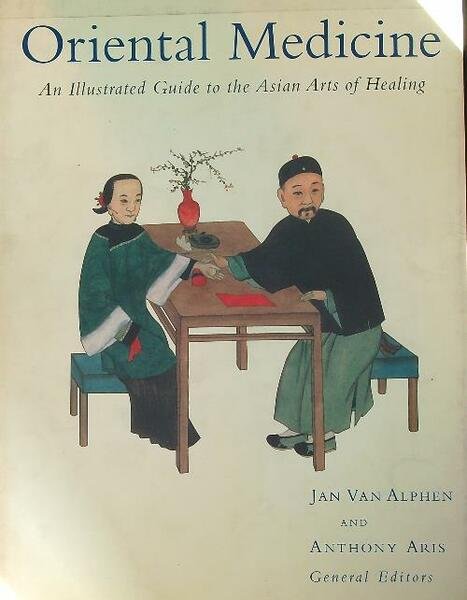 Oriental Medicine: An Illustrated Guide to the Asian Arts of … | Immagine principale