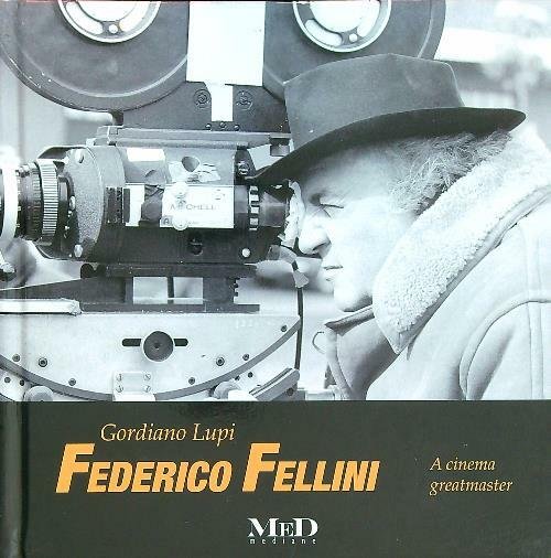 Federico Fellini. A cinema greatmaster