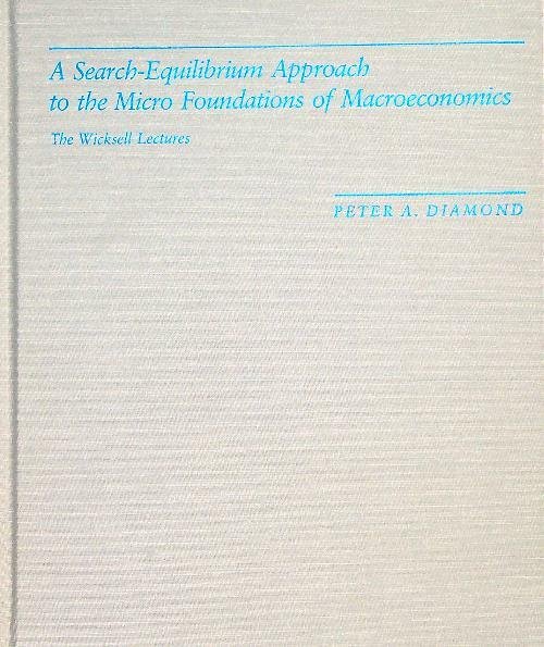 A Search-equilibrium Approach to the Micro Foundations of Macroeconomics
