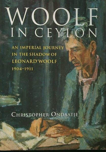 Woolf in Ceylon: An Imperial Journey in the Shadow of …