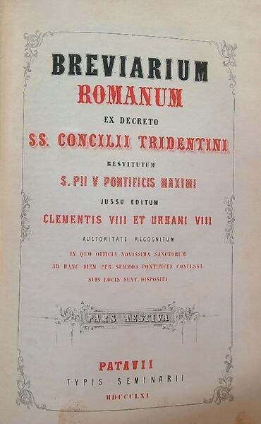 Breviarium romanum ex decreto SS concilii tridentini. Pars aestiva