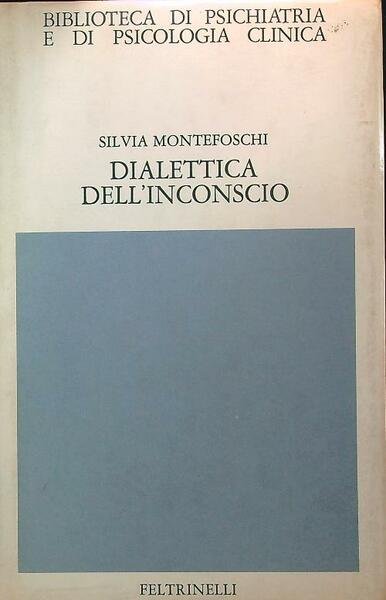 Dialettica dell'inconscio.