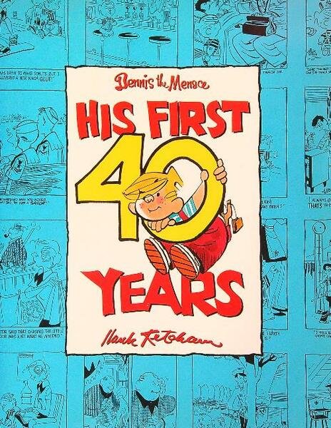 Dennis the Menace: His First 40 Years | Immagine principale