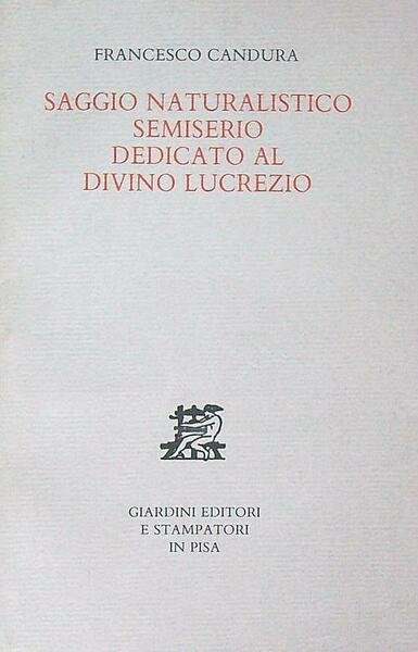 Saggio naturalistico semiserio dedicato al Divino Lucrezio