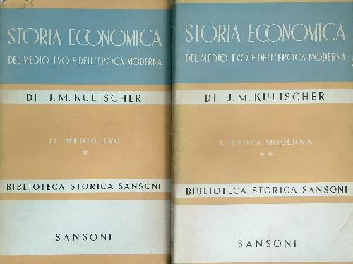 Storia economica del Medioevo e dell'epoca moderna. 2vv