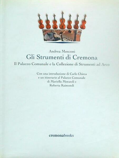 Gli strumenti di Cremona