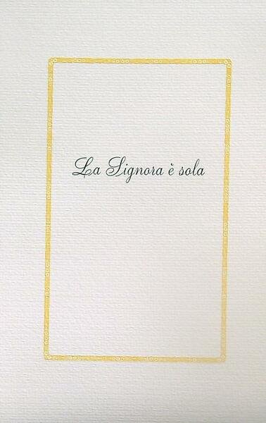 La Signora e' sola