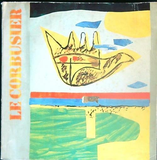 Le corbusier. Disegni dessins drawings | Immagine Gallery 1