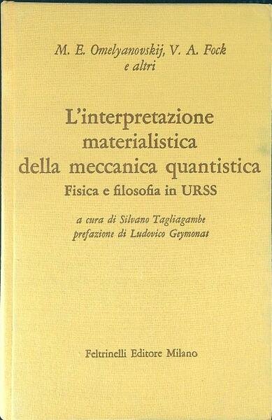 L'interpretazione materialistica della meccanica quantistica
