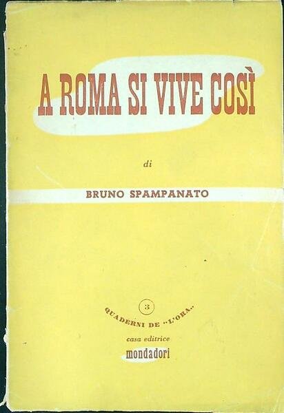 A Roma si vive cosi'