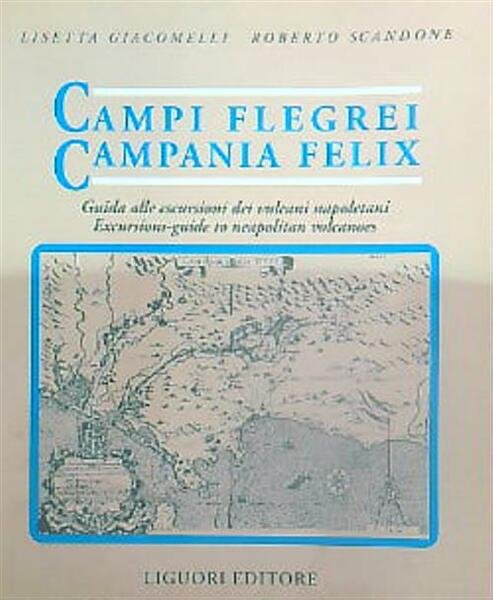 Campi Flegrei. Campania Felix. 2vv