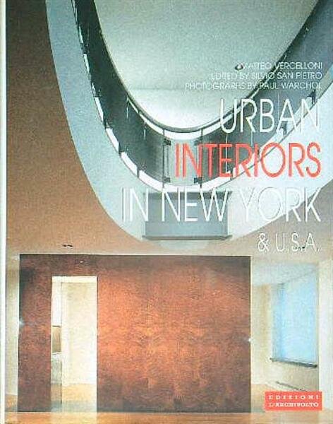 Urban interiors in New York & Usa