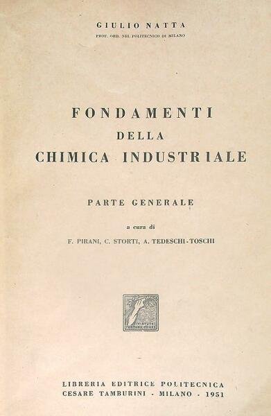 Fondamenti della chimica industriale. Parte generale