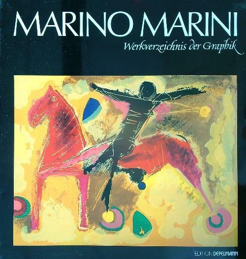 Marino Marini: Werkverzeichnis der Graphik