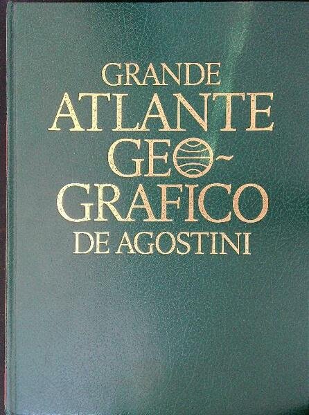 Grande Atlante Geografico De Agostini