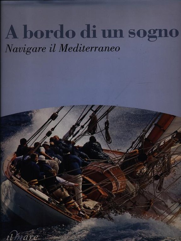 A bordo di un sogno. Navigare il Mediterraneo | Immagine Gallery 2
