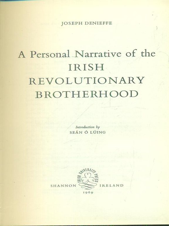 A personal narrative of the irish revolutionary brotherhood
