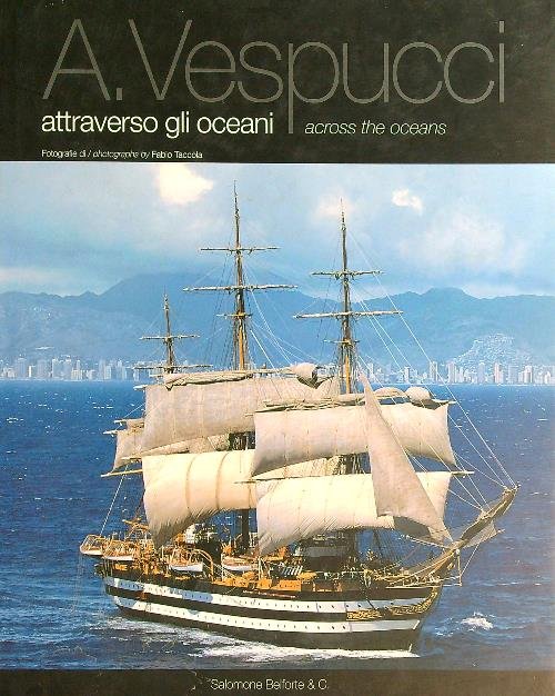 A. Vespucci attraverso gli oceani