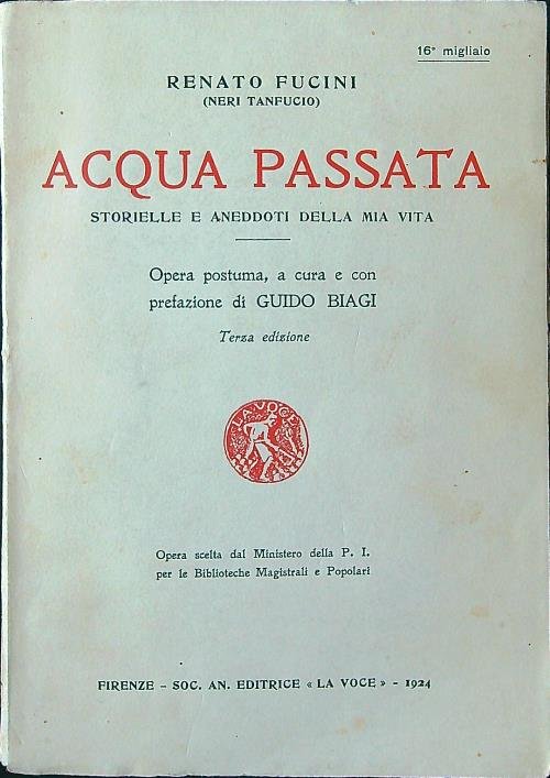 Acqua passata. Storielle e aneddoti della mia vita