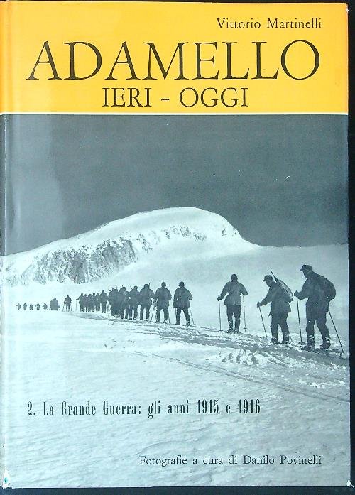 Adamello Ieri - oggi Vol 2