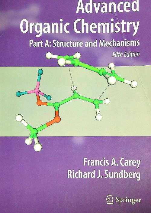 Advanced Organic Chemistry Part A