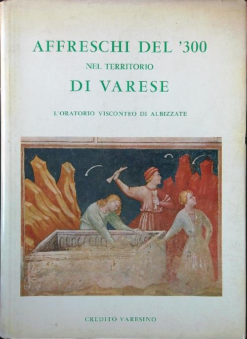 Affreschi del '300 nel territorio di Varese