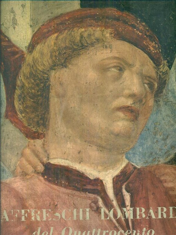 Affreschi lombardi del quattrocento