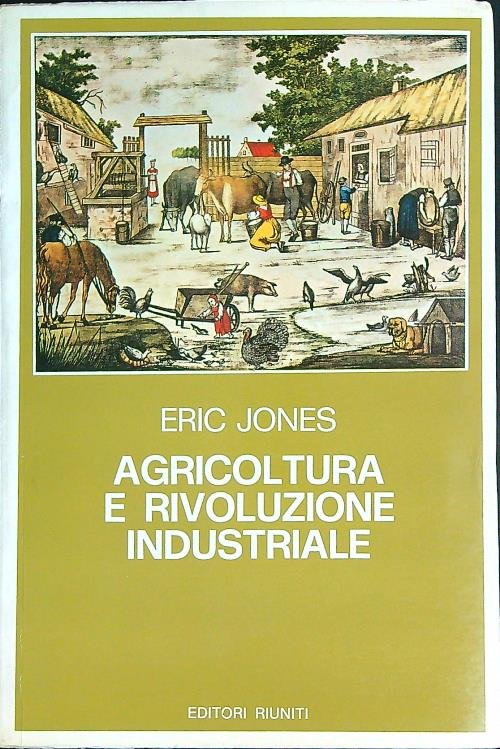 Agricoltura e rivoluzione industriale (1650-1850)