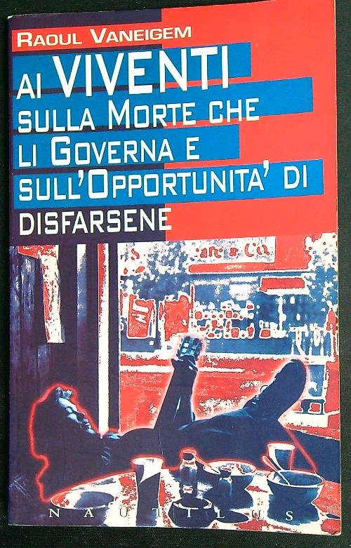 Ai viventi sulla morte che li governa e sull'opportunità di …