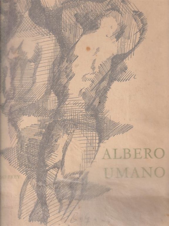 Albero umano. Con illustrazioni di Giuseppe Bolzani