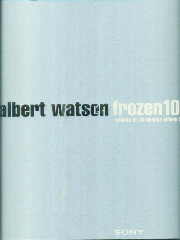 Albert Watson Frozen 100