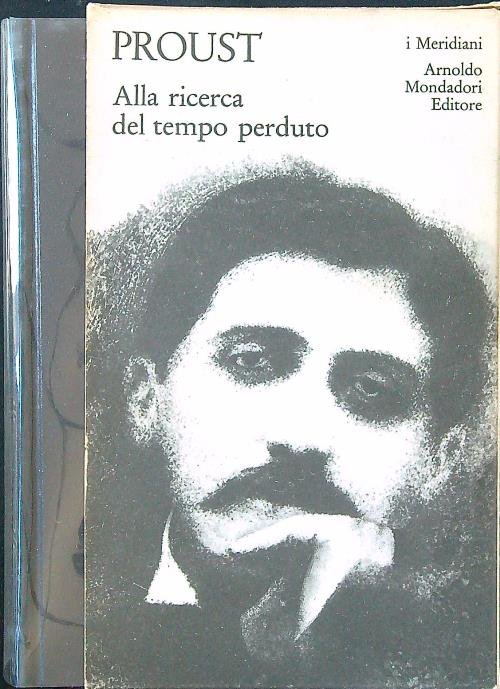 Alla ricerca del tempo perduto. Volume primo