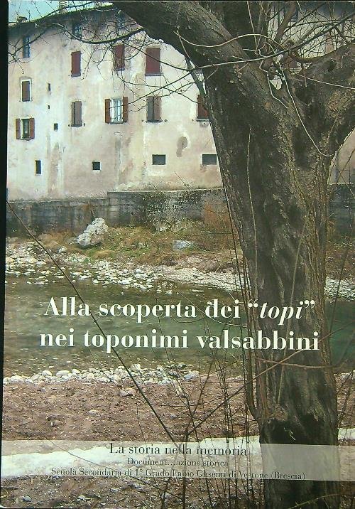 Alla scoperta dei topi nei toponimi valsabbini
