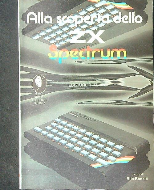 Alla scoperta dello ZX spectrum
