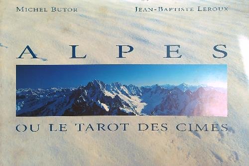 Alpes ou le tarot des cimes